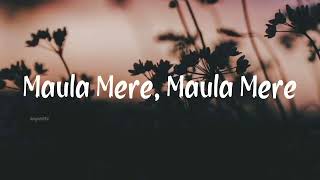 Maula Mere Maula | Lyrical song| Anwar | Roop Kumar Rathod | Mithoon