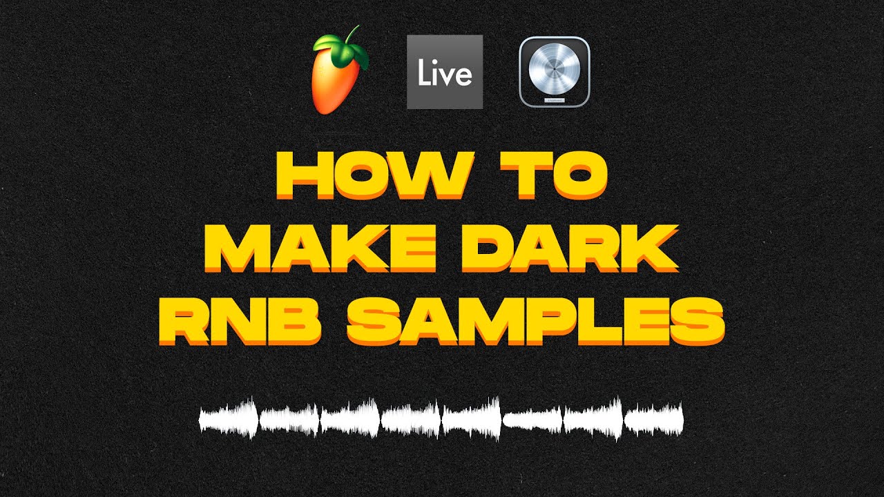 How To Make Dark R&B Samples | (Drake, PARTYNEXTDOOR, 6lack, Bryson ...