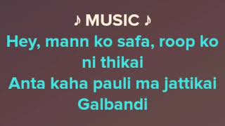 Galbandi chyatiyo timile taner karaoke with lyrics prakash saput 26 May 2023