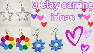 3 DIY Clay earrings idea | Mouldit clay craft ideas