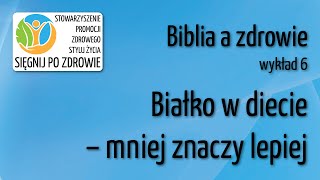 Białko w diecie - mniej znaczy lepiej