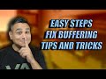 How to FIX BUFFERING Free Easy Steps 2021