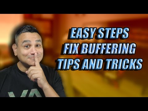 How to Fix Buffering, Easy and Free Steps 2021