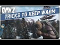 20 Easy Ways To STAY Warm in DayZ | Sakhal, Chernarus, Livonia