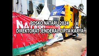 Posko Nataru 2024 Direktorat Jenderal Cipta Karya