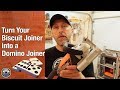 Turn Your Biscuit Joiner Into a Domino Joiner