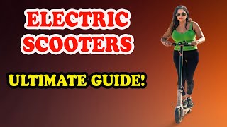 Electric Scooters Explained: The Ultimate Buyer’s Guide for 2025