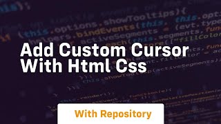 Add custom cursor with html css