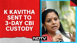 Kavitha Arrest News | BRS' K Kavitha Sent To 3-Day CBI Custody In Delhi Liquor Policy Case | NDTV