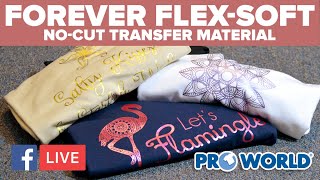 Forever Flex-Soft! (Facebook Live 6/15/18)