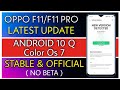 OPPO F11/F11 PRO COLOR OS 7 UPDATE ,OPPO F11 LATEST UPDATE ,OPPO F11 ANDROID 10 UPDATE ,OPPO F11 PRO