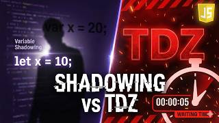 064 Variable Shadowing & Temporal Dead Zone Explained | JavaScript Tutorial