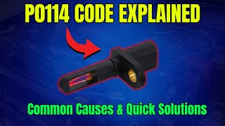 P0114 Code EXPLAINED : Common Causes & Quick Solutions ||