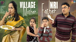 పల్లెటూరి Mother VS  NRI నాన్న || Nandu's World || CRAZY Family 2021 || Telugu Vlog
