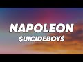 $UICIDEBOY$ - Napoleon (Lyrics) 