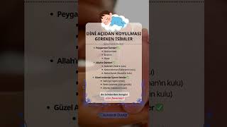 Sizin Favoriniz Hangisi? Dini Açıdan Koyulması Gereken Güzel İsimler ✅