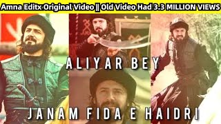 Aliyar Bey Janam Fida e Haidri By Amna Editx