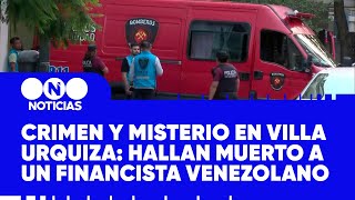 CRIMEN y MISTERIO en Villa Urquiza: HALLAN MUERTO a un FINANCISTA VENEZOLANO - Telefe Noticias