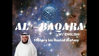 2. Al-Baqara (The Cow)—Mishary Rashid Alafasy | Complete Quran w/ English
