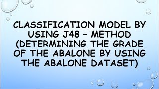 DATA MINING GROUP PROJECT - ABALONE