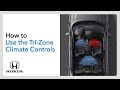 How to Use the Tri-Zone Climate Controls