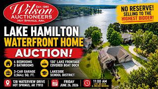 🌊 Lake Hamilton Lakefront Home Auction | 4BR • Boat Dock • Lakeside Schools