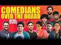 COMEDIANS OVER THE BOARD at Dreamhack, Hyderabad