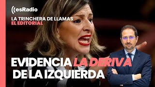 Editorial de Llamas. Yolanda Díaz evidencia la loca deriva de la izquierda