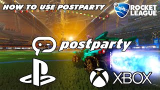 How To Use NEW Postparty App For PlayStation \u0026 Xbox - Rocket League Update