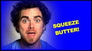 Squeeze Butter!