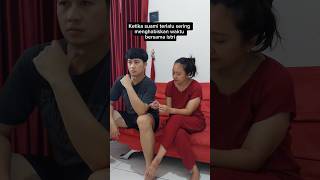 KETIKA SUAMI ISTRI SERING MENGHABISKAN WAKTU BERSAMA #shorts #suamiistri #waktu #bersama #viral