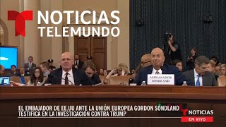 EN VIVO: El embajador de EE. UU. ante la Unión Europea testifica en la investigación contra Trump