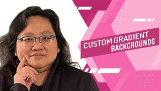 Coding for Beginners: CSS Basics #40— Adding Custom Gradient Backgrounds
