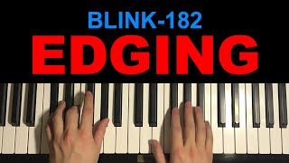 blink182 - Edging (Piano Tutorial Lesson)