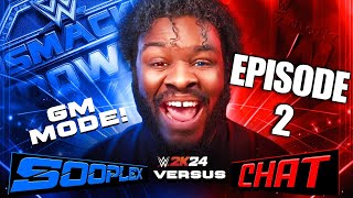 WWE 2K24 INTERACTIVE MyGM MODE - Sooplex vs Chat: Best 3 Out of 5 (EPISODE 3)