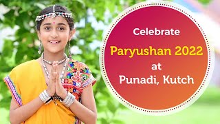 Gurubhakt Navya didi Chheda invites you to celebrate Paryushan Mahaparva 2022 at Punadi, Kutch