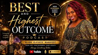 EPISODE 1 - Normalizing The Best and Highest Outcome by releasing the Fear of Failure and Success