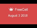 Microsoft Solitaire Collection - FreeCell - August 3 2018