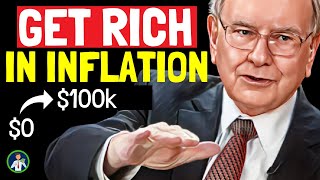 Warren Buffett: How To Make Money During 2024 Inflation