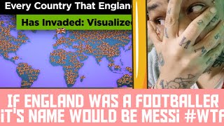 OUCH!! Every country England has ever invaded Visualised [Bowler Hat Reaction] @RealLifeLore