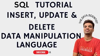 SQL Data Manipulation Basics (Select, Insert, Update, Delete) - SQL Tutorial