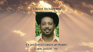 Funeral Service for Michael McKinney.