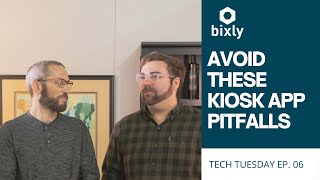 WHAT YOU NEED TO KNOW FOR BUILDING SOFTWARE FOR KIOSKS | Tech Tuesday Ep. 06