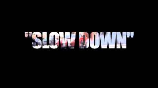 Clyde Carson - Slow Down ft. The Team (Bass Boosted)