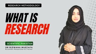 What is Research  || Scientific Meaning | Basic Research Methods \u0026 Research Process  || Urdu/Hindi