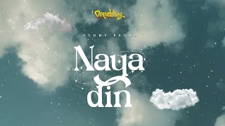 Stony Psyko - Naya Din ft Roshan Bhat (Dopeadelicz) Hindi Rap