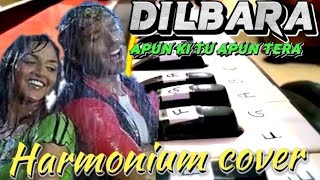 Dilbara - dhoom || Apun ki tu apan tera||Harmonium cover||AWADH BAND #dhoom #dilbara