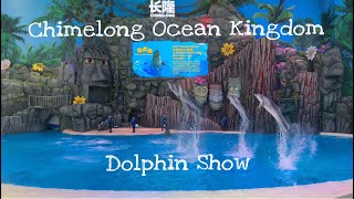 ZHUHAI CHIMELONG OCEAN KINGDOM SHOW