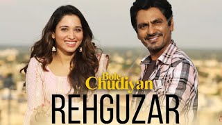 Rehguzar - bole chudiya song status | whatsapp status