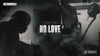 FTG Metro - No Love (ft. TWDL)